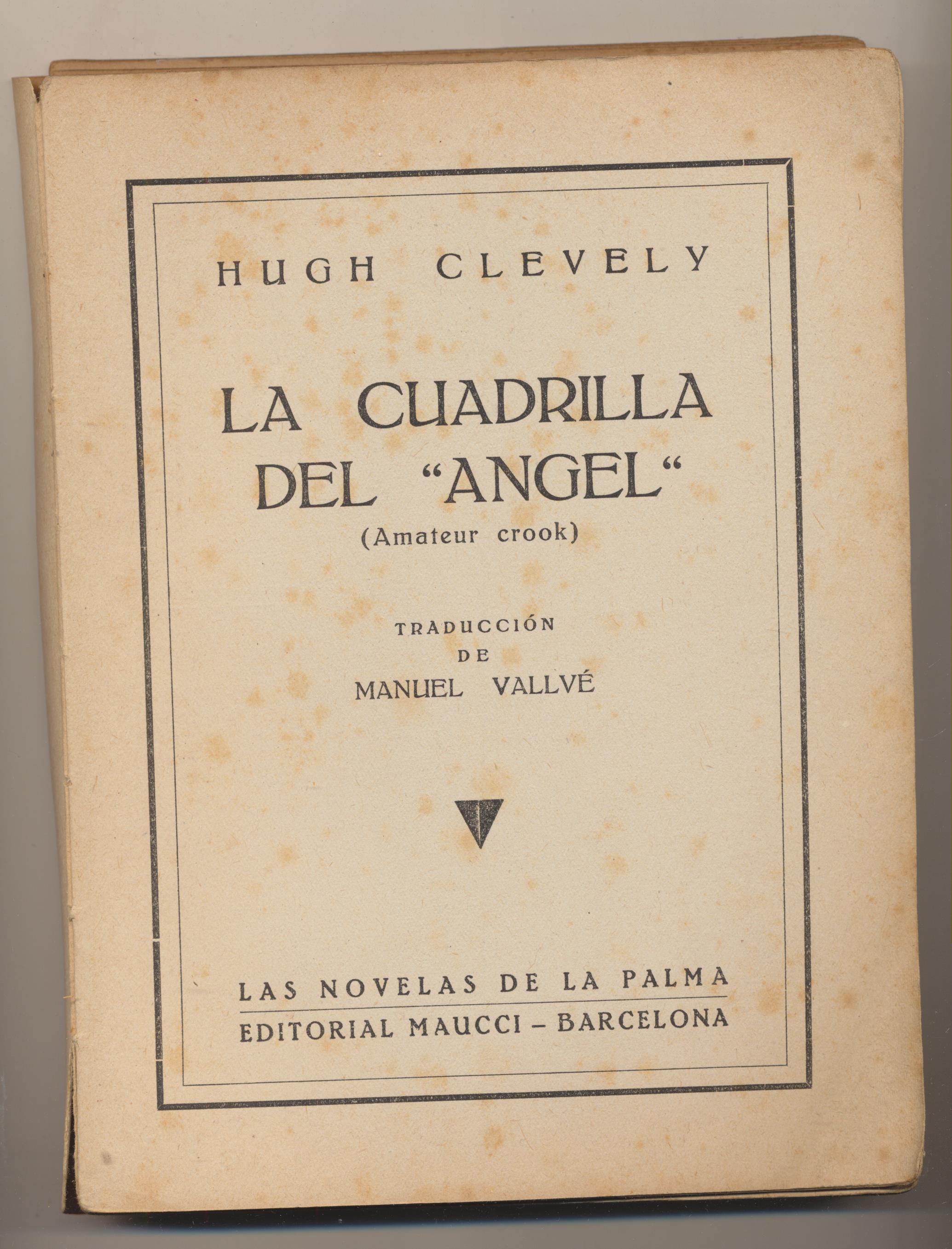 Hugh Clevely. La Cuadrilla del Ángel. Las Novelas de La Palma. Editorial Maucci