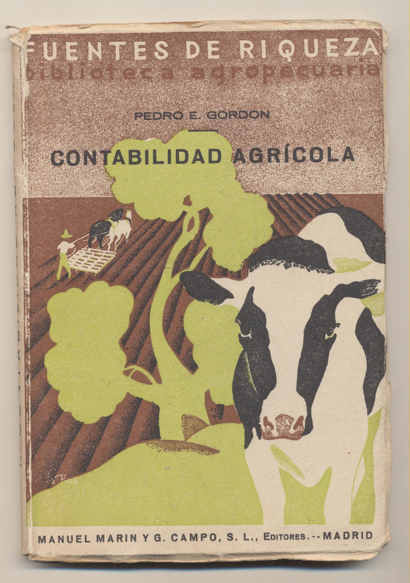 Pedro E. Gordon. Contabilidad Agrícola. Manuel Marín y G. Campos Editores. Madrid 1933