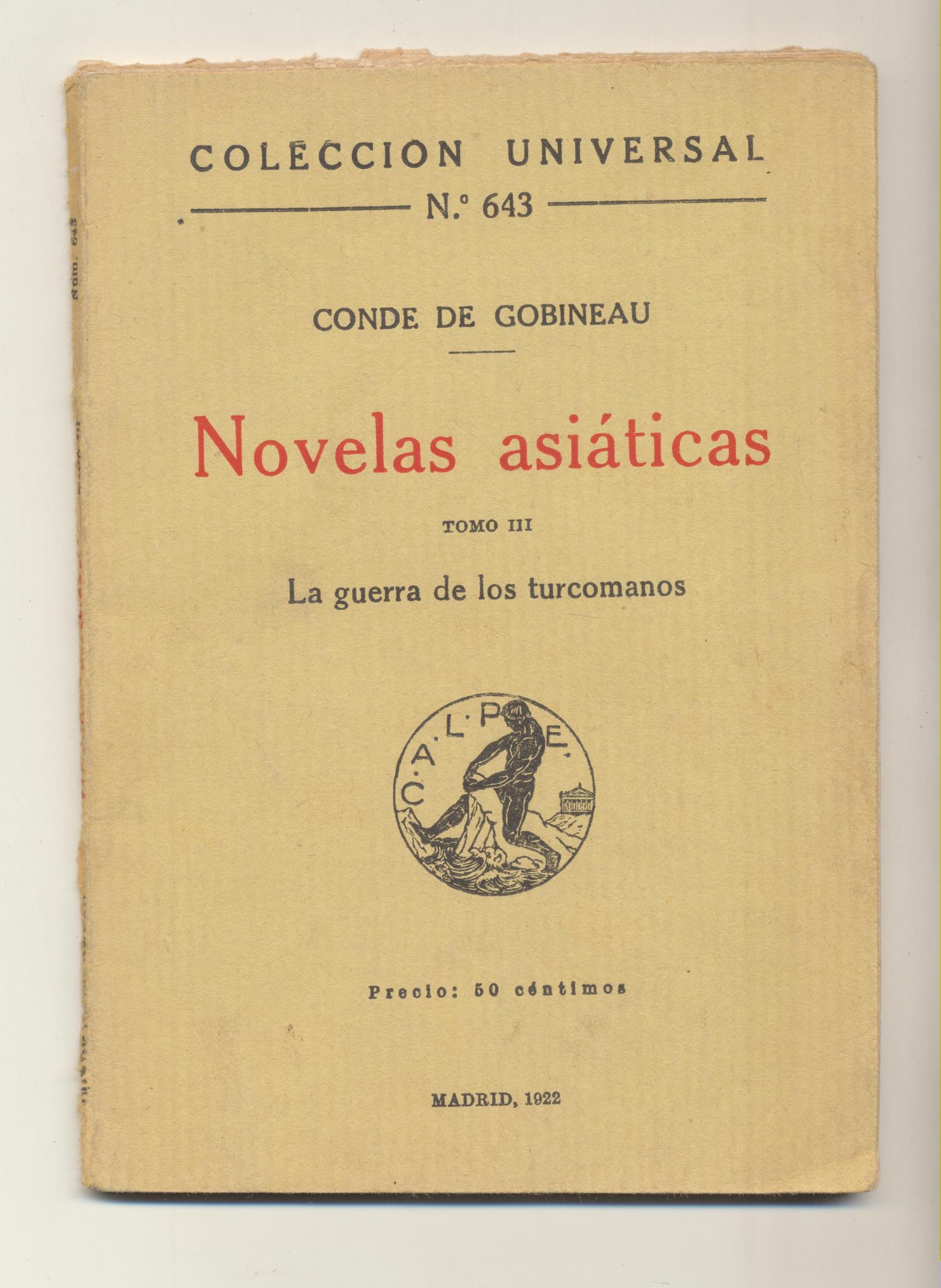 Conde de Cobineau. Novelas asiáticas Tomo II. La Guerra de los turcomanos. Calpe 1922