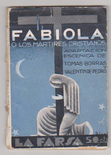 La Farsa nº 136. Fabiola o los Mártires Cristianos. Prensa Moderna 1930
