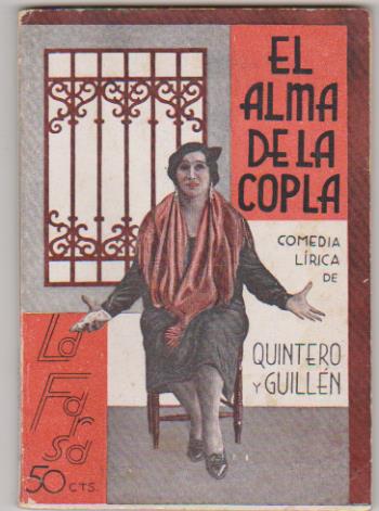 La Farsa nº 258. El Alma de la copla. De quintero y Guillén. Año 1932