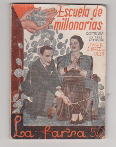 La Farsa nº 306. Escuela de millonarias. Enrique Suarez de Deza. Año 1933