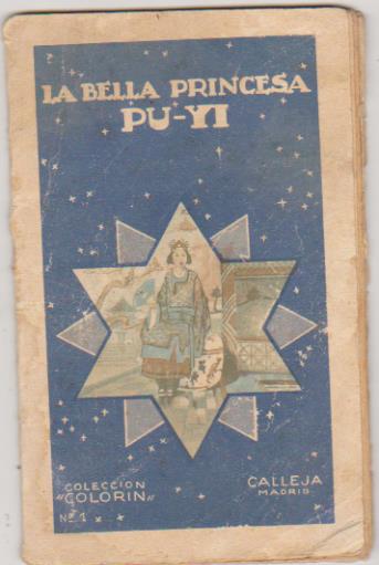 Colección Colorín nº 1. La Bella Princesa Pu-Yi. Calleja 1935