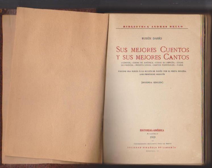 Rubén Darío. sus Mejores cuentos y sus mejores Cantos. Editorial américa 1919
