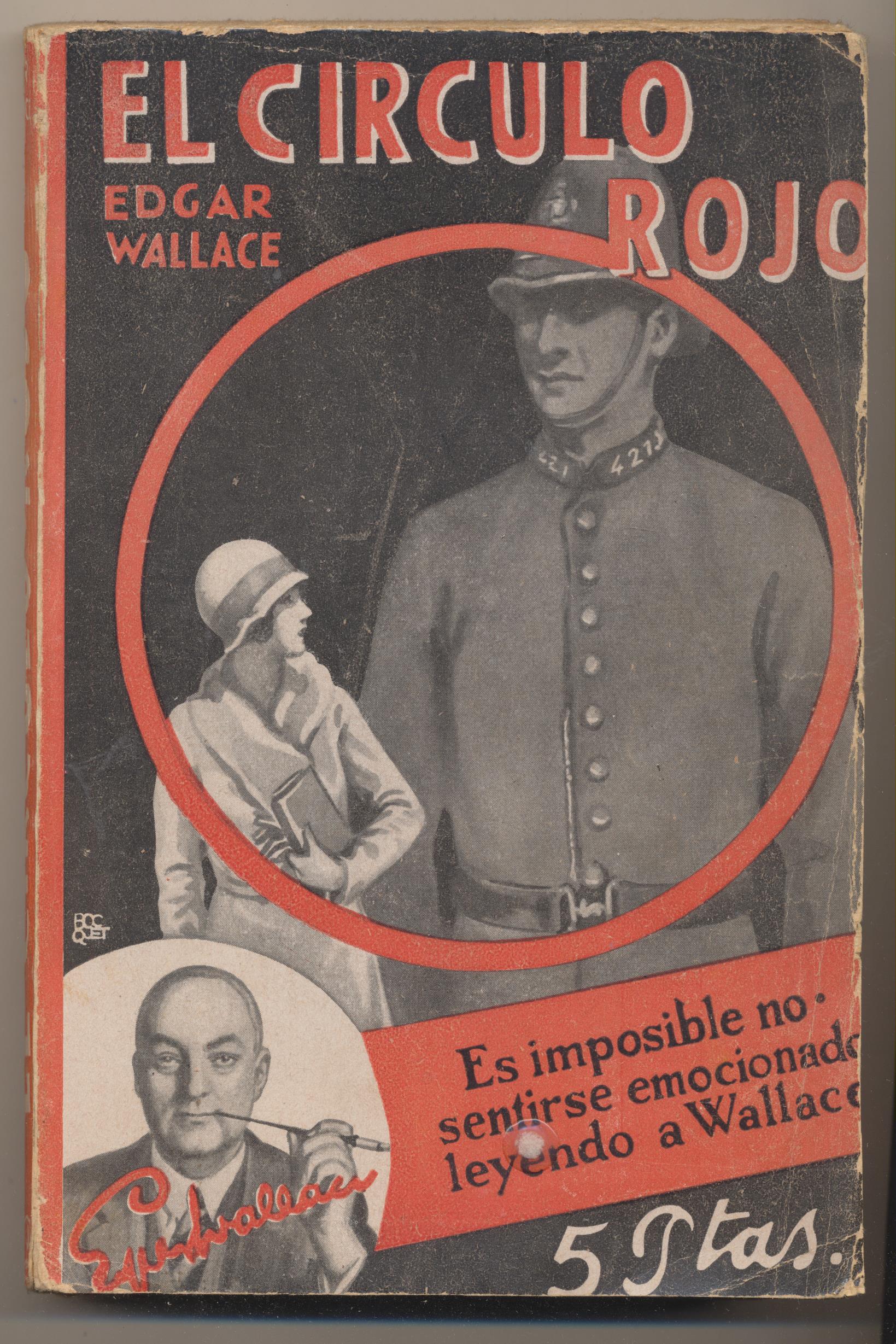 Edgar Wallace. El Círculo Rojo. 1ª Edición Editorial juventud 1930