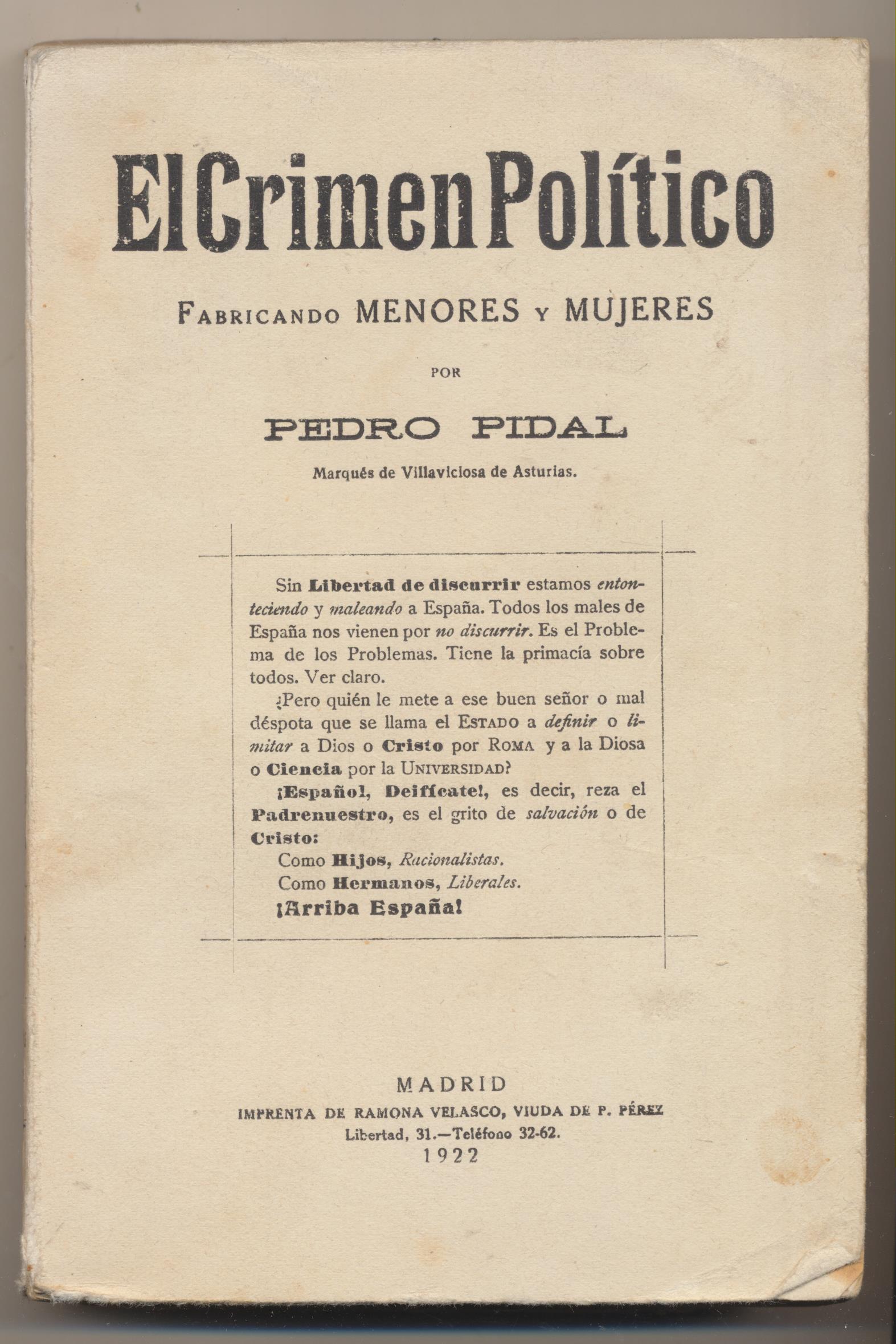Pedro Pidal. El Crimen político, Fabricando Menores y Mujeres. Madrid 1922