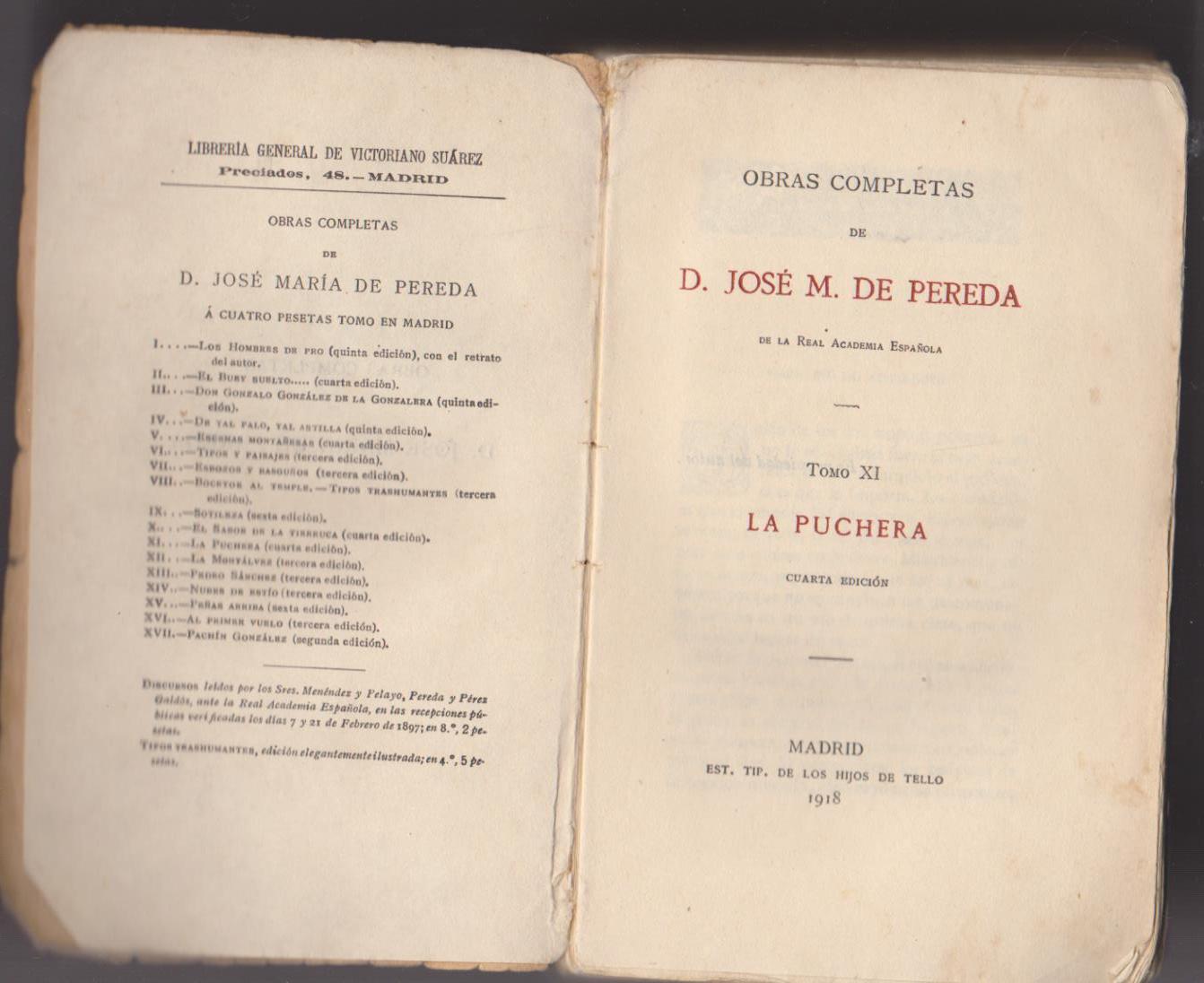 D. José maría de Pereda. Tomo XI. La Puchera. 4ª Edición. Madrid 1918