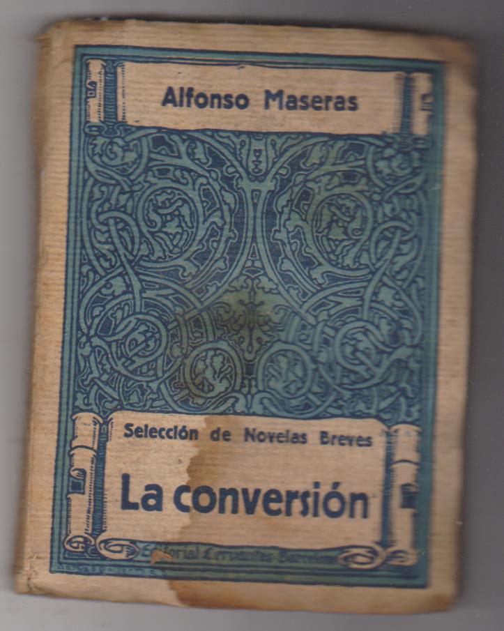 Alfonso Maseras. La Conversión de Leukaionia. Editorial Cervantes SIN ABRIR