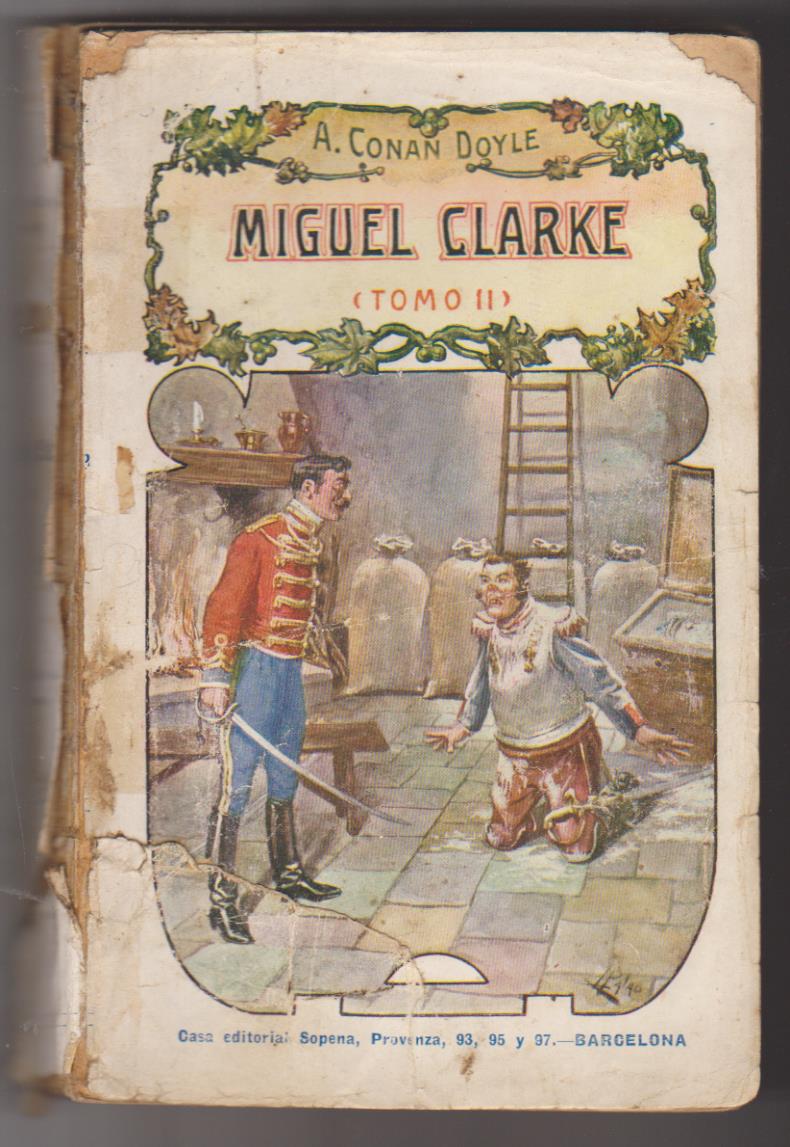 A. Conan Doyle. Miguel Clarke. Tomo II. Sopena 19??