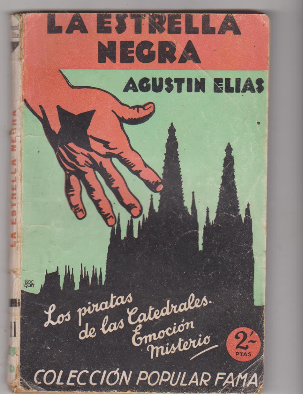 Agustín Elías. la Estrella Negra. Colección popular Fama nº 11. 1ª Edición Juventud 1932