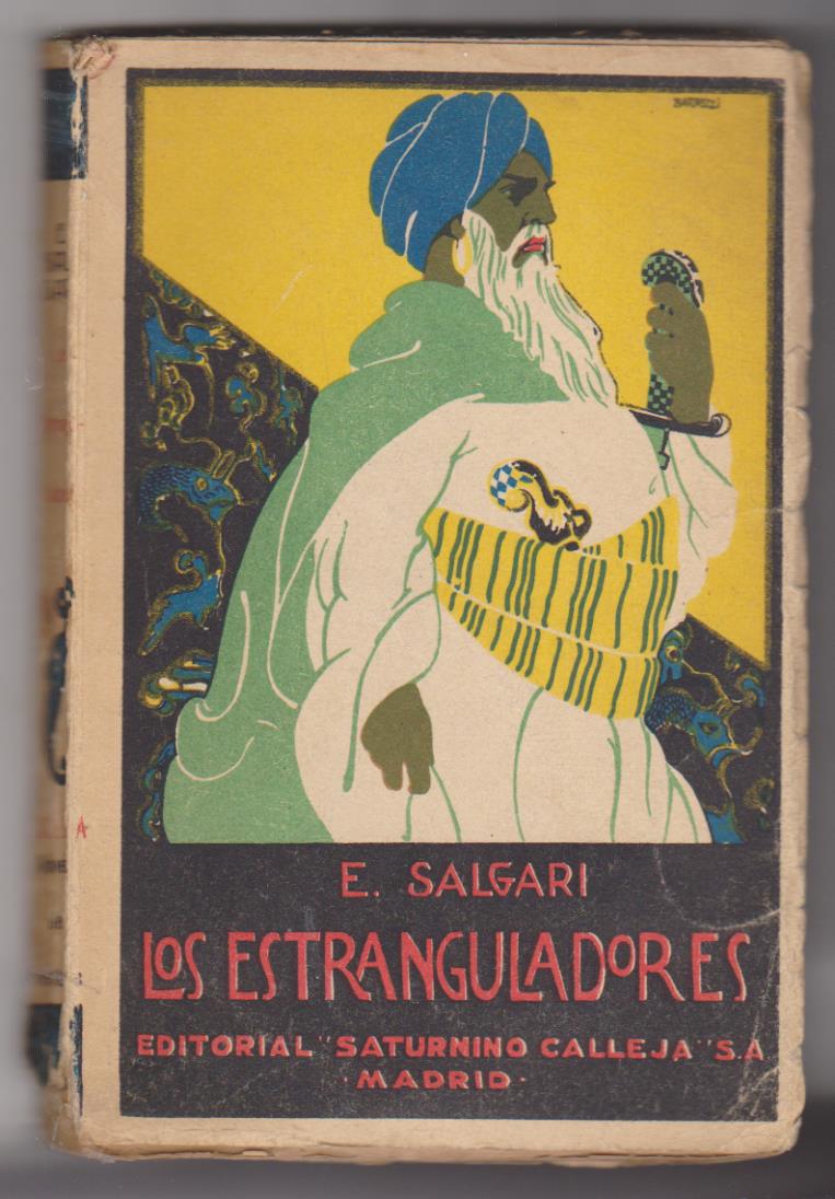 E. Salgari. Los estranguladores. Editorial Saturnino Calleja