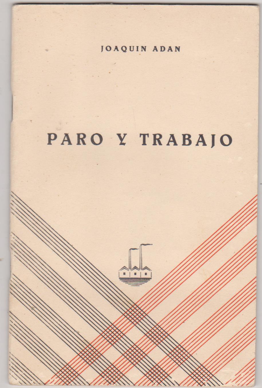Joaquín Adán. Paro y Trabajo. Mayli. Bilbao 1934