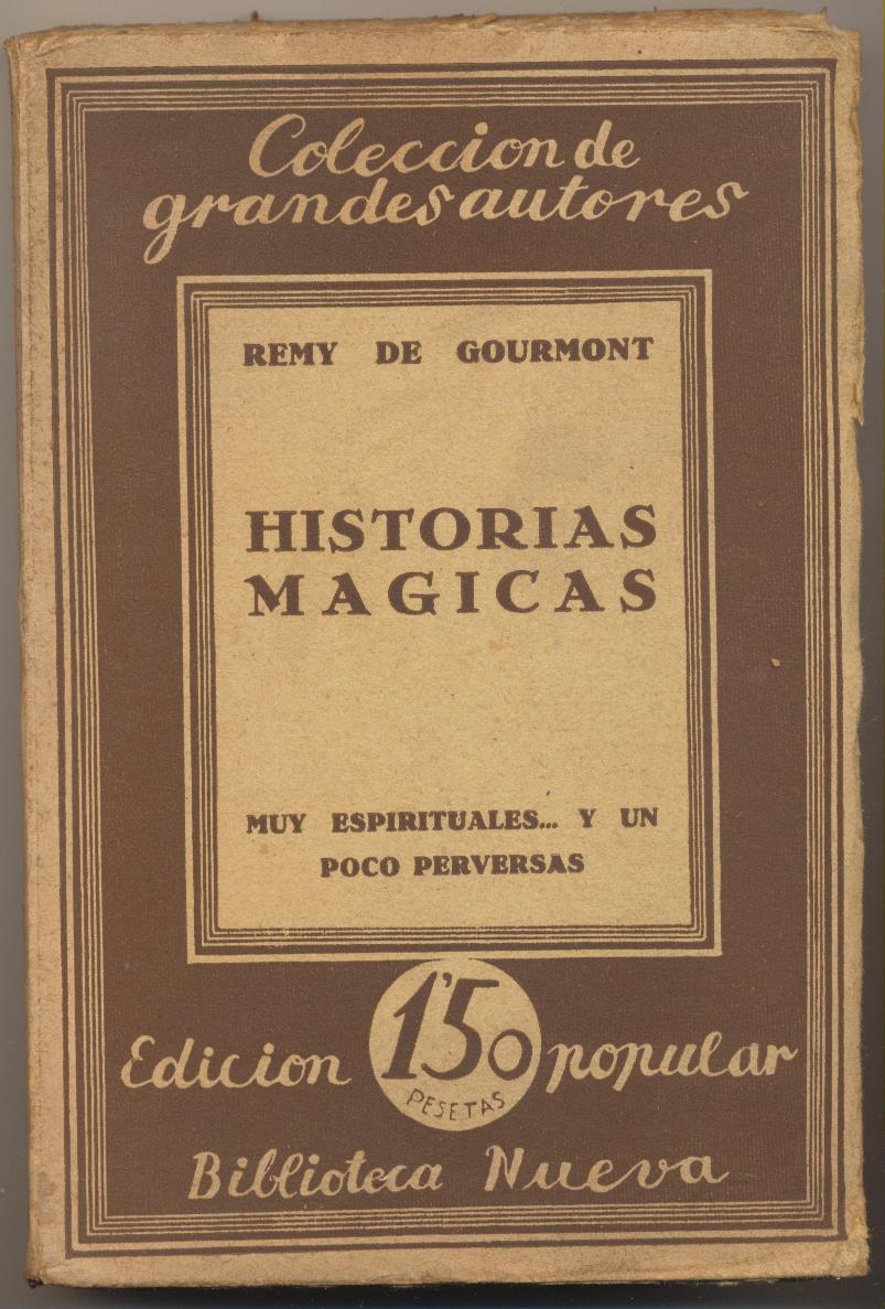 Remy de Gourmont. Historias Mágicas. Biblioteca Nueva-Madrid 1924
