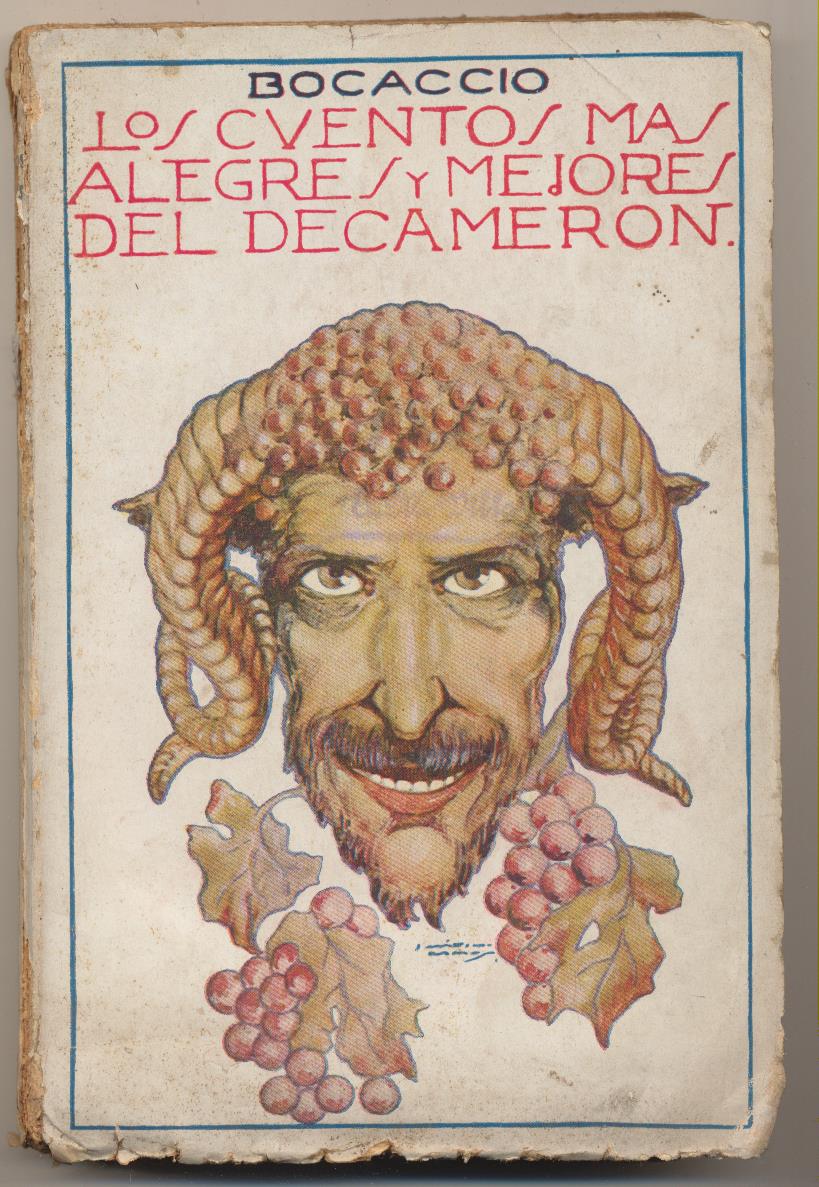 Bocaccio. Los cuentos más alegres y mejores del Decamerón. Editorial Marineda -Madrid 1924