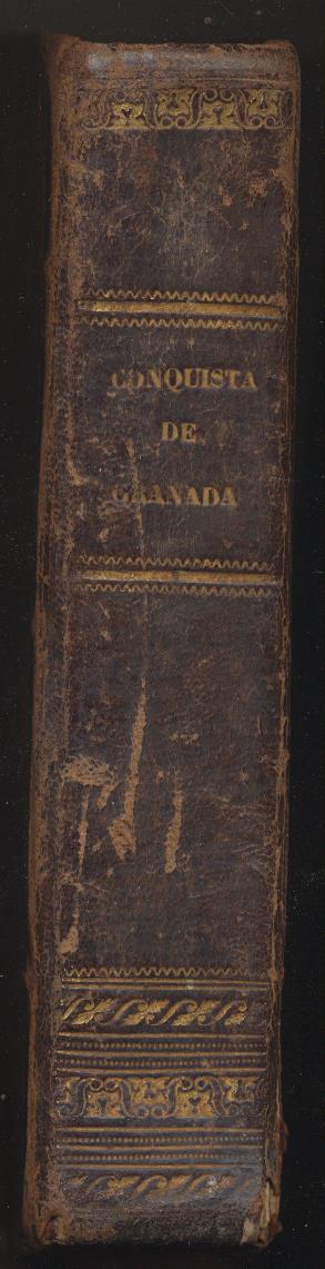 H. L. Bullwer. La Conquista de Granada. Editorial Murcia y martí 1860