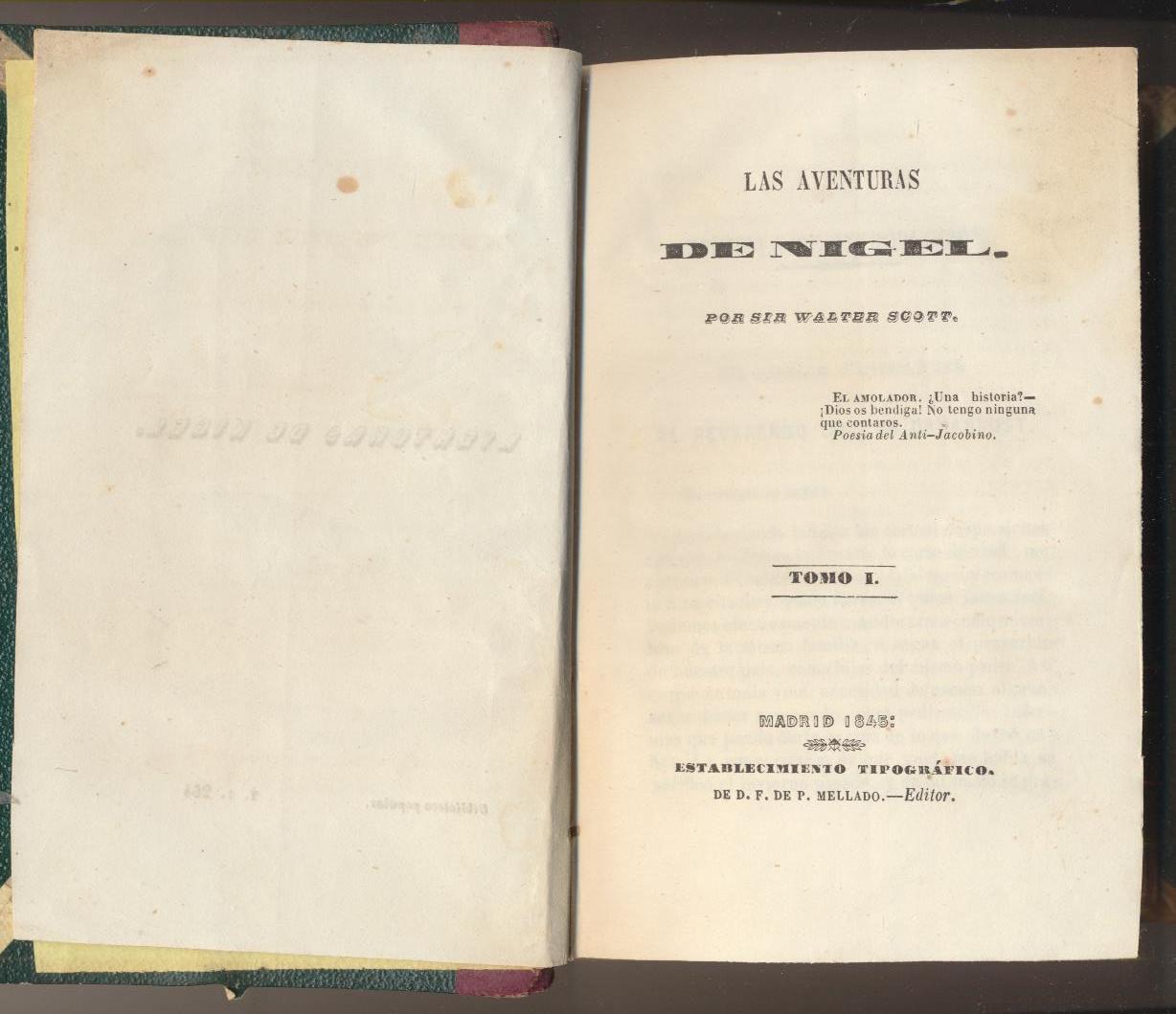 Walter Scott. Las Aventuras de Nigel. Tomo I y II. Obra completa en un solo tomo. P. Mellado. Madrid 1845