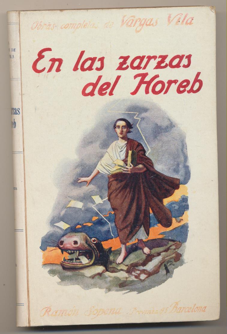 Obras Completas de Vargas Vila nº 41. En las zarzas del Horeb. Editorial Ramón Sopena 193?