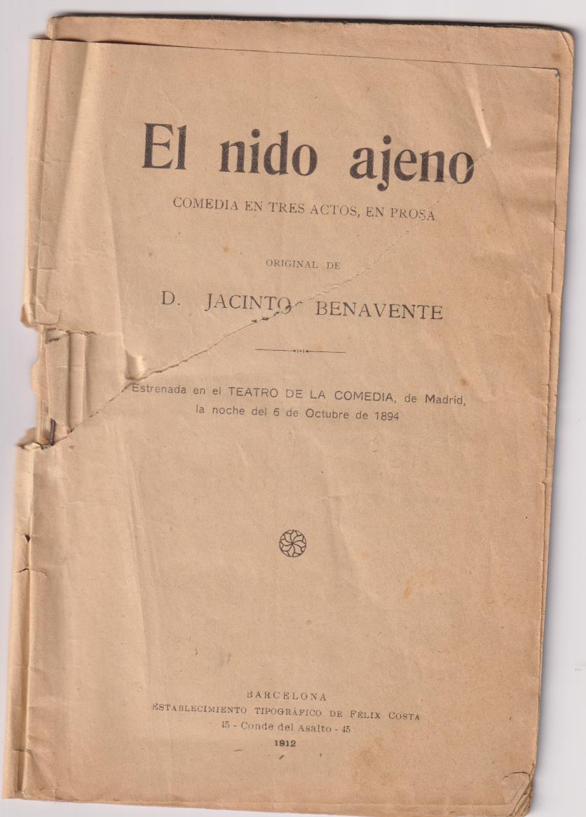 Biblioteca Teatro Mundial nº 11. El Nido ajeno por jacinto Benavente. Barcelona 1912