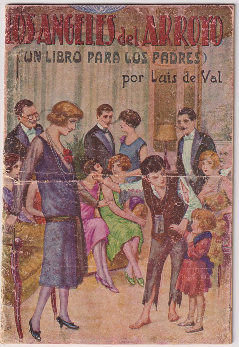 Los Ángeles del Arroyo Tomo 1º por Luis de Val. Editorial Castro, años 20