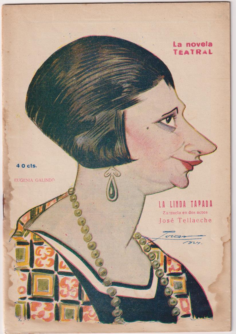 La Novela Teatral nº 400. La linda tapada por José Tellaeche. Año 1924. MUY ESCASO