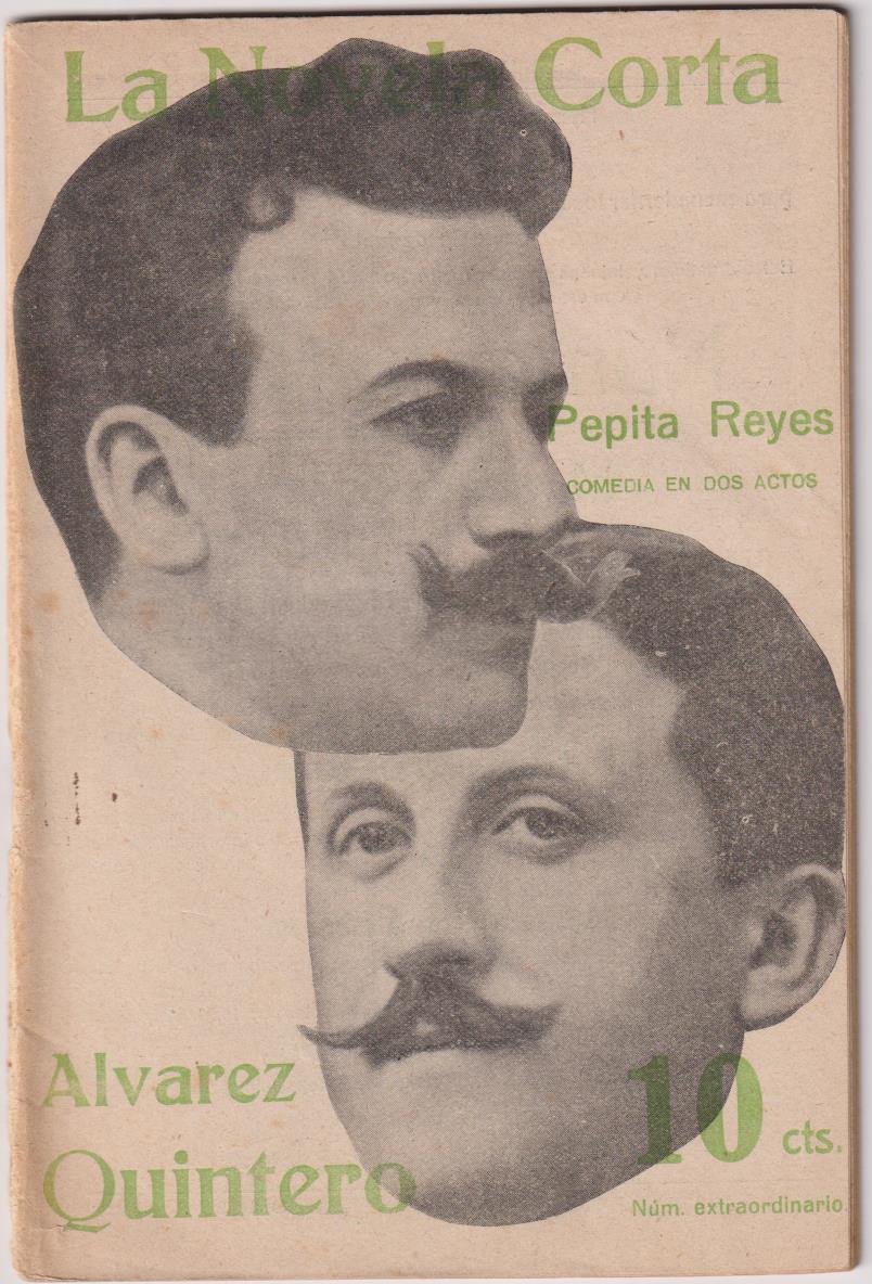 La Novela Corta nº 31. Pepita Reyes por Álvarez Quintero. Año 1916