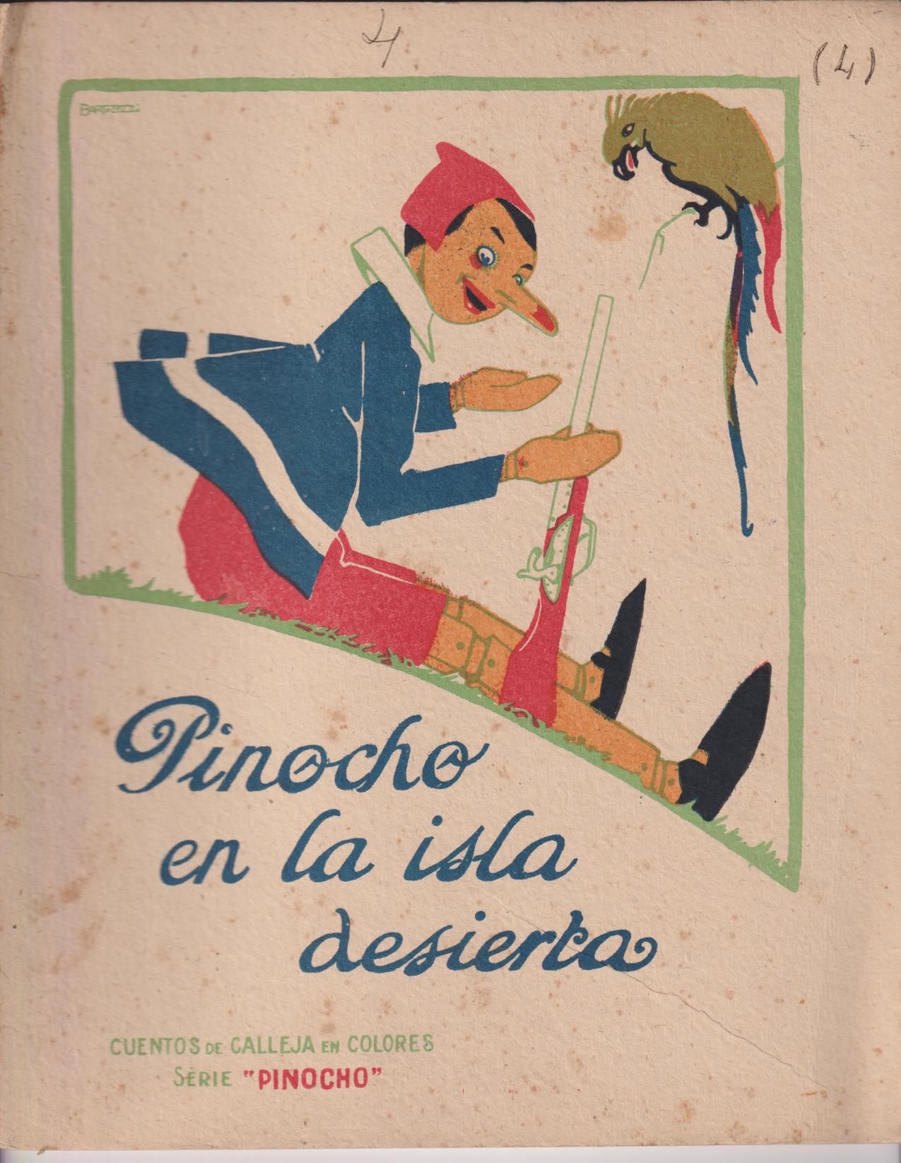 Pinocho nº 4. En la Isla Desierta. 1º Edición Calleja 1919. (28x22) 16 páginas. MUY ESCASO