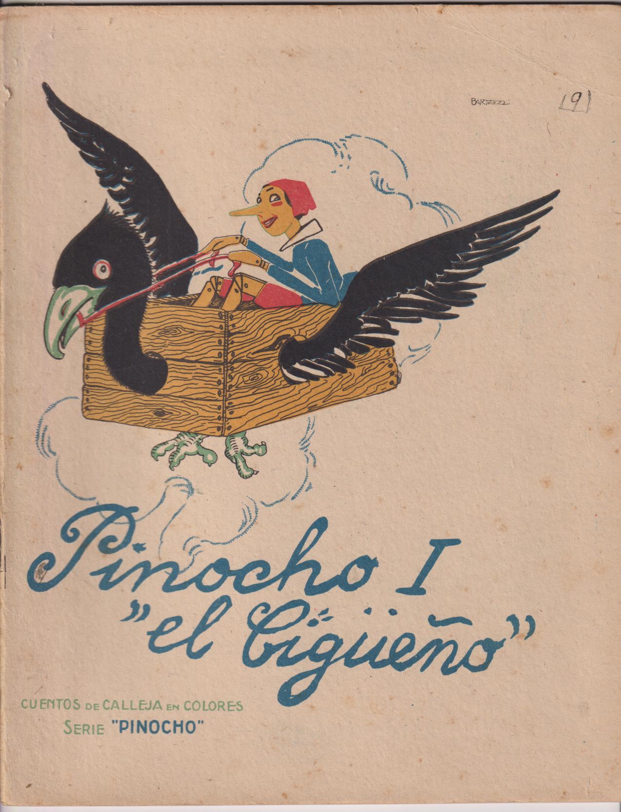 Pinocho nº 9. Pinocho I El Cigüeño. 1ª Edición Calleja 1919. (28x44) 16 páginas. DIFÍCIL