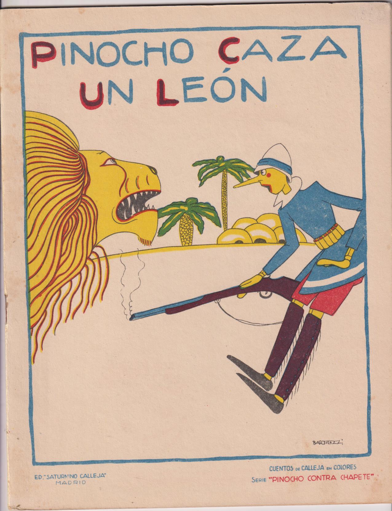 Pinocho contra Chapete nº 33. Pinocho caza un León. 1ª Edición Calleja 1923. DIFÍCIL ASÍ