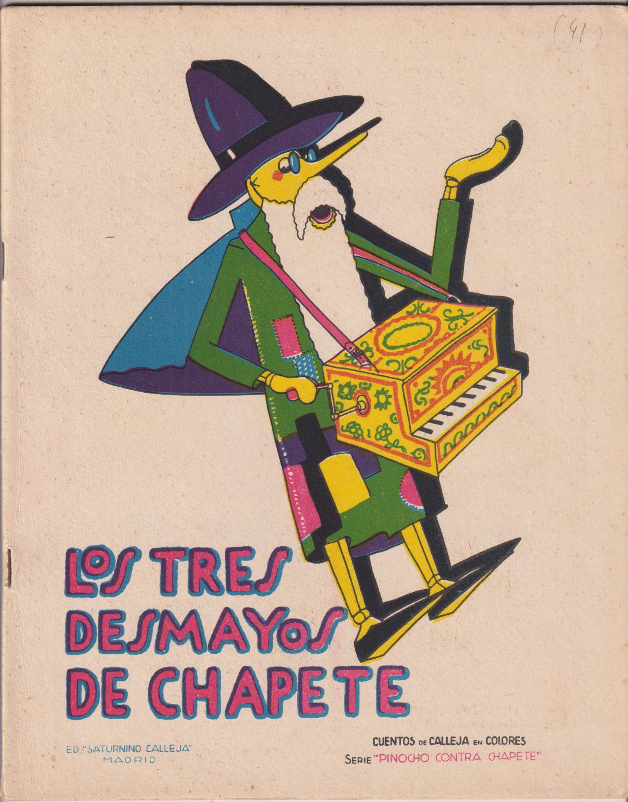 Pinocho contra chapete nº 41. Los tres desmayos de Chapete. 1ª Edición 1923. MUY DIFÍCIL