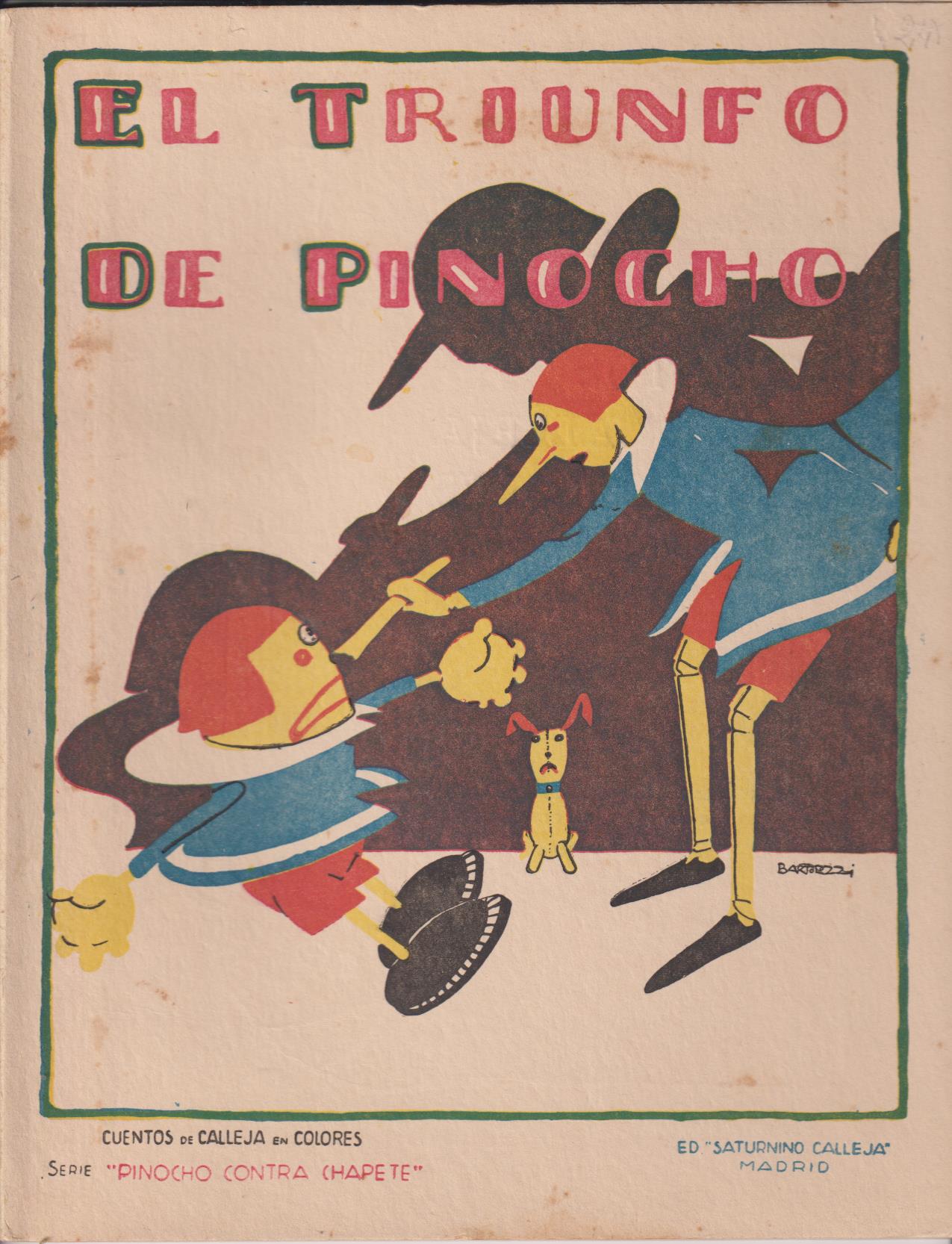 Pinocho contra Chapete nº 24. El triunfo de Pinocho. 1ª Edición Calleja 1923. MUY DIFÍCIL