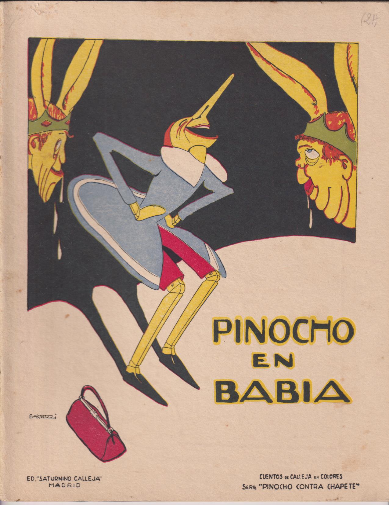 Pinocho contra Chapete. Pinocho en Babia. 1ª Edición Calleja 1923