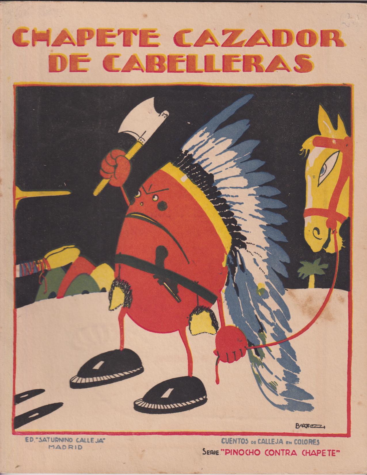 Pinocho contra Chapete nº 20. Chapete cazador de cabelleras. 1ª Edición Calleja 1923