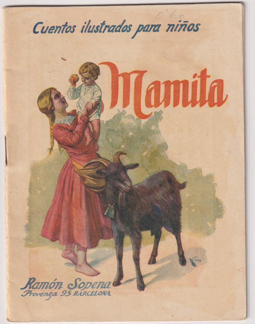 Mamita. Cuentos Ilustrados para niños. Ramón Sopena 1920?