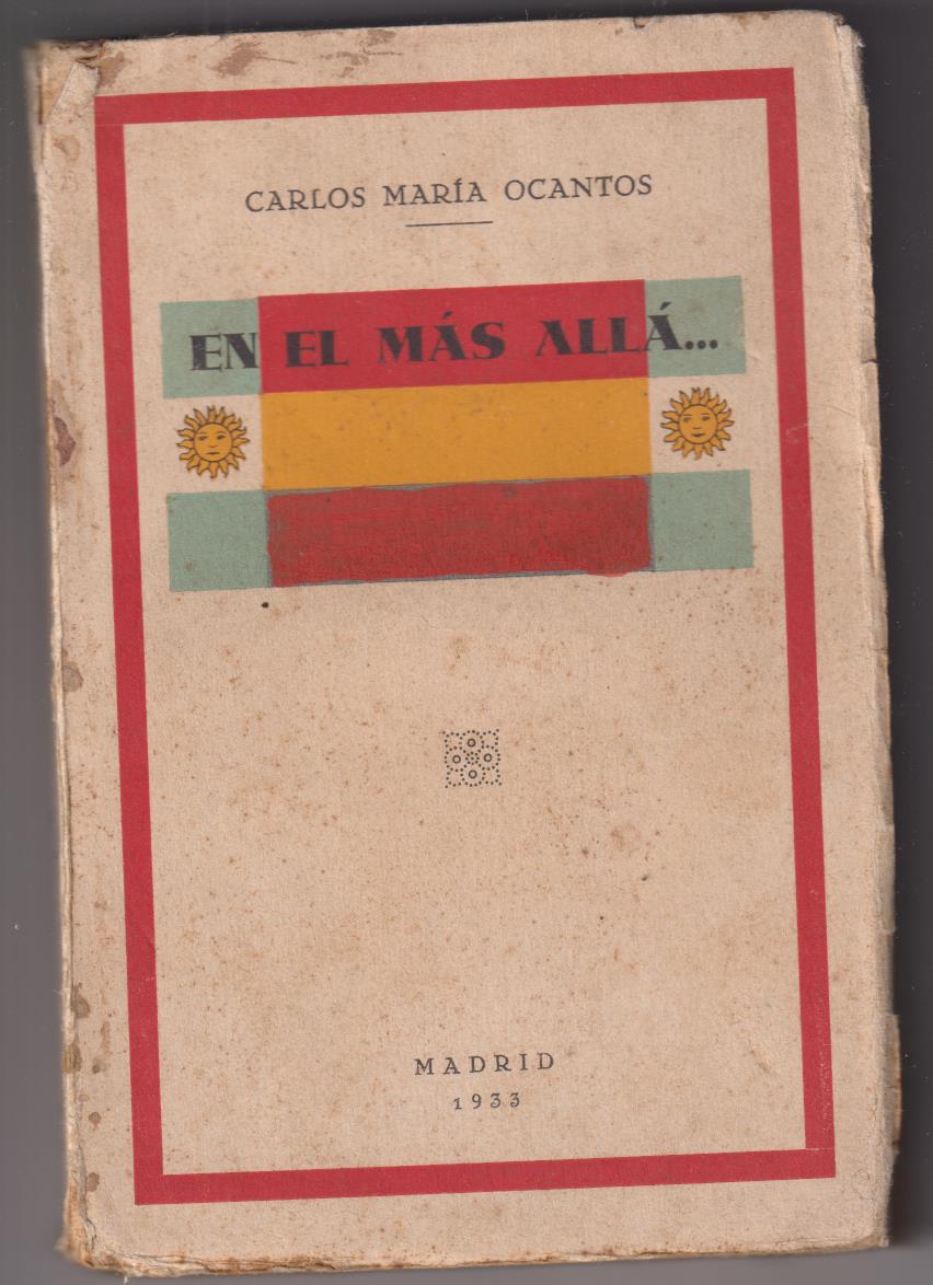 Carlos María Ocantos. En el más allá. Imprenta Galo Sáez, 1933. SIN ABRIR, RARO