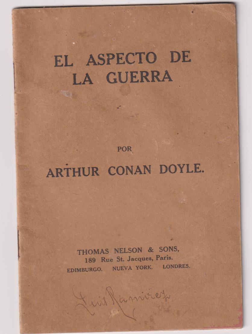 El Aspecto de la Guerra por Arthur Conan Doyle. Thomas Nelson & Sons. Paris