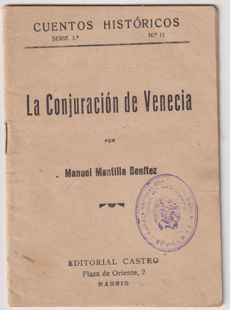 Cuentos Históricos Serie 1 nº 11. la Conjuración de Venecia por M. Montilla Benítez