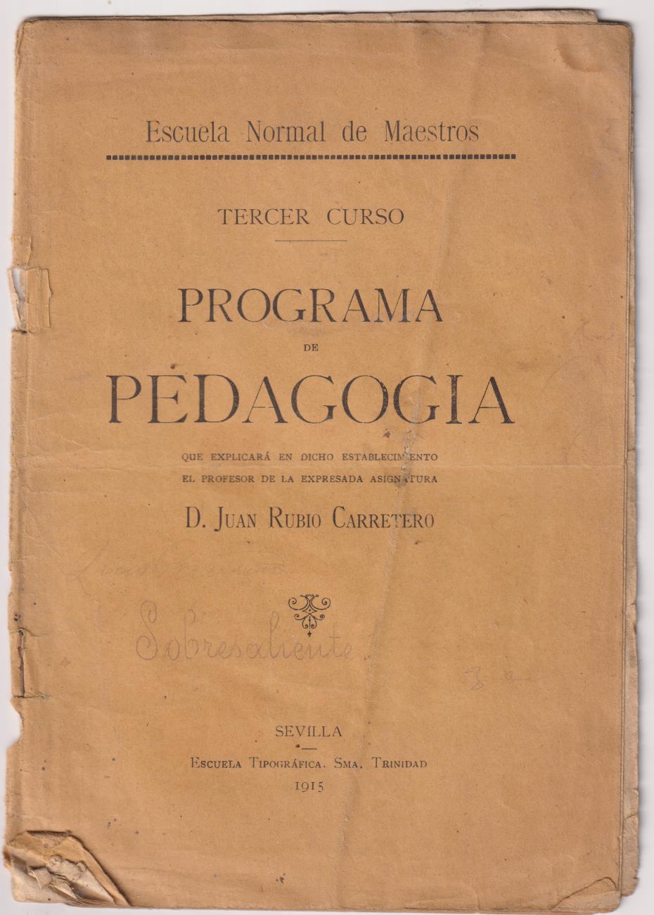 Escuela Nacional de Maestros. Tercer Curso. Programa de Pedagogía. Sevilla 1915