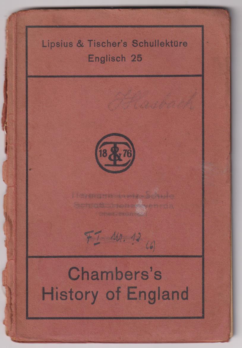 Chambers´s. History of England. Kiel y Leipzig. Editorial Lipsius & Tioscher, 1938