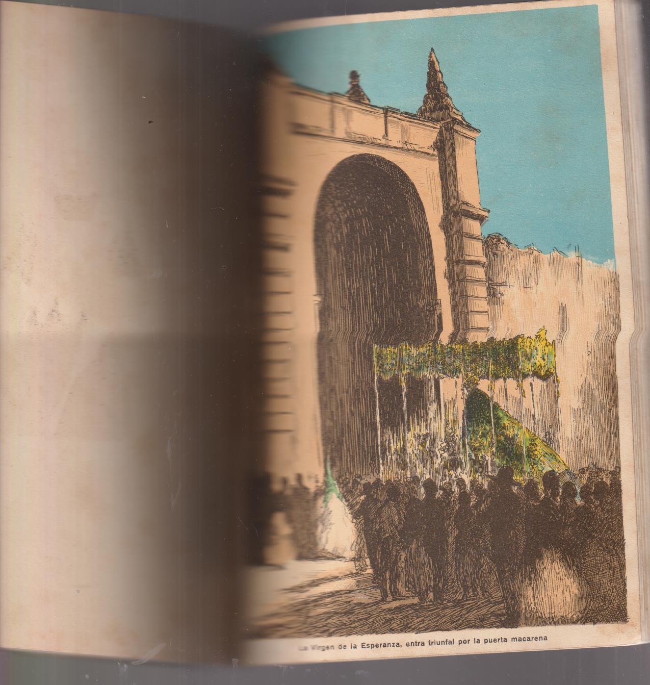 Sevilla y la Semana Santa, Año 1927. 174 pp. + 58 láminas dibujos Hohenleiter. RARO