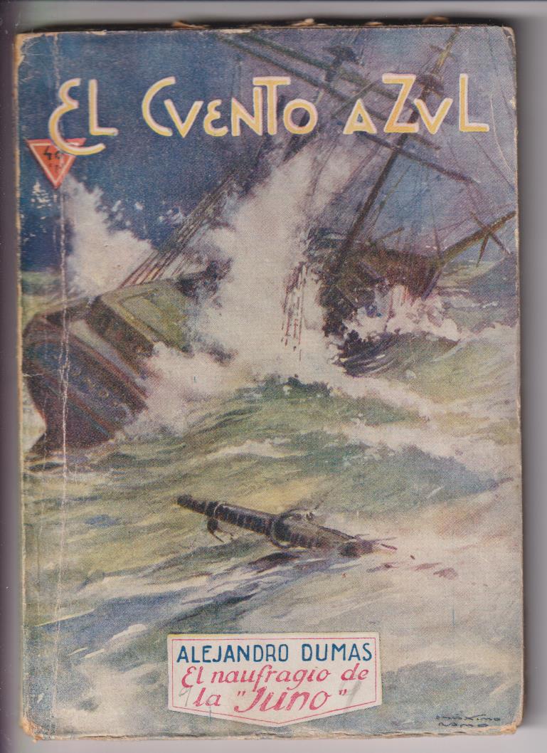 El Cuento Azul nº 9. El naufragio de la Juno por Alejandro Dumas.  Prensa Moderna
