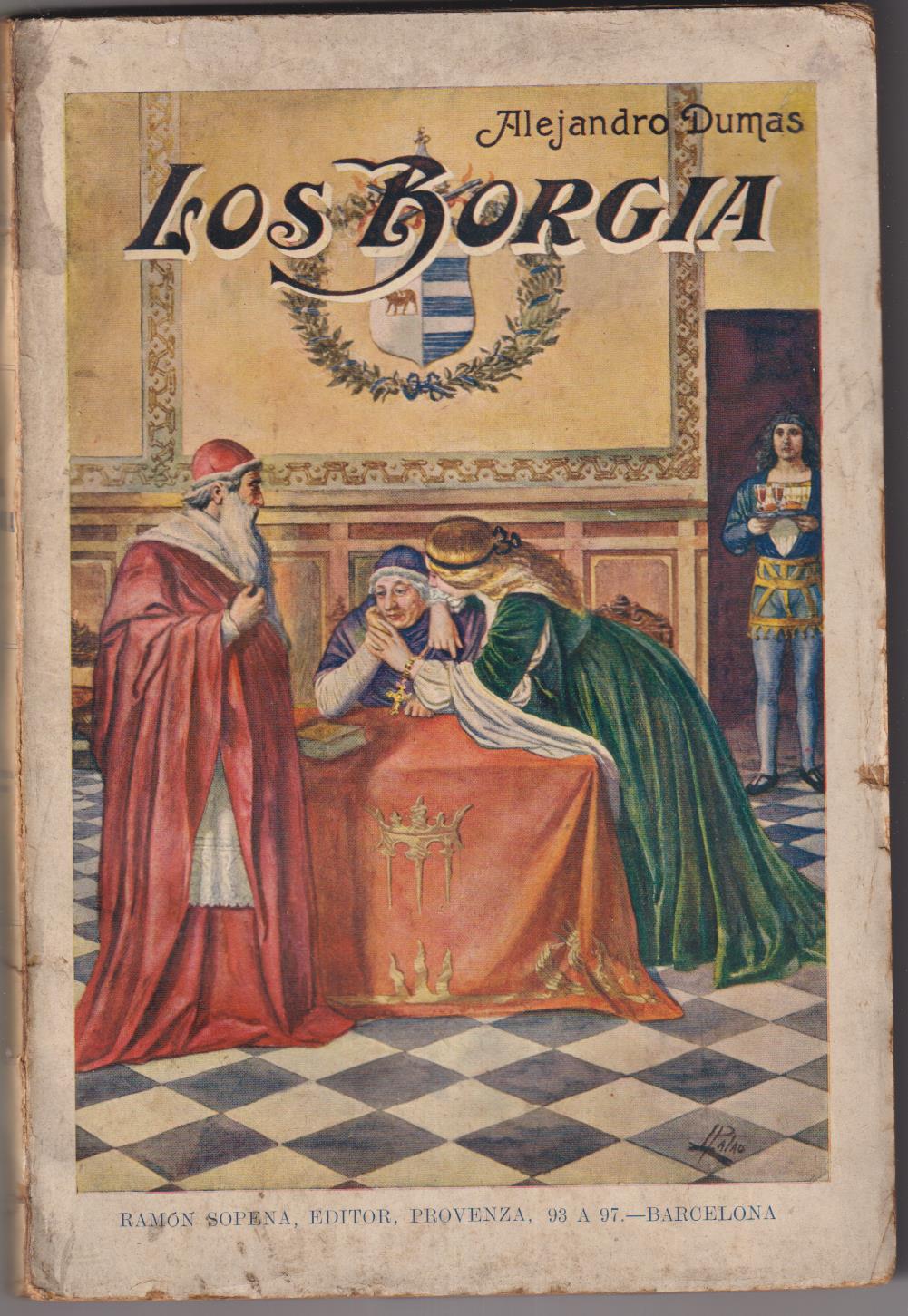 Alejandro Dumas. Los Borgia. Biblioteca de Grandes Novelas. Sopena (1936)
