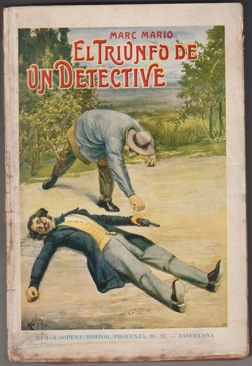 Marc mario. El triunfo de un detective. Biblioteca de Grandes Novelas, Sopena (1930)