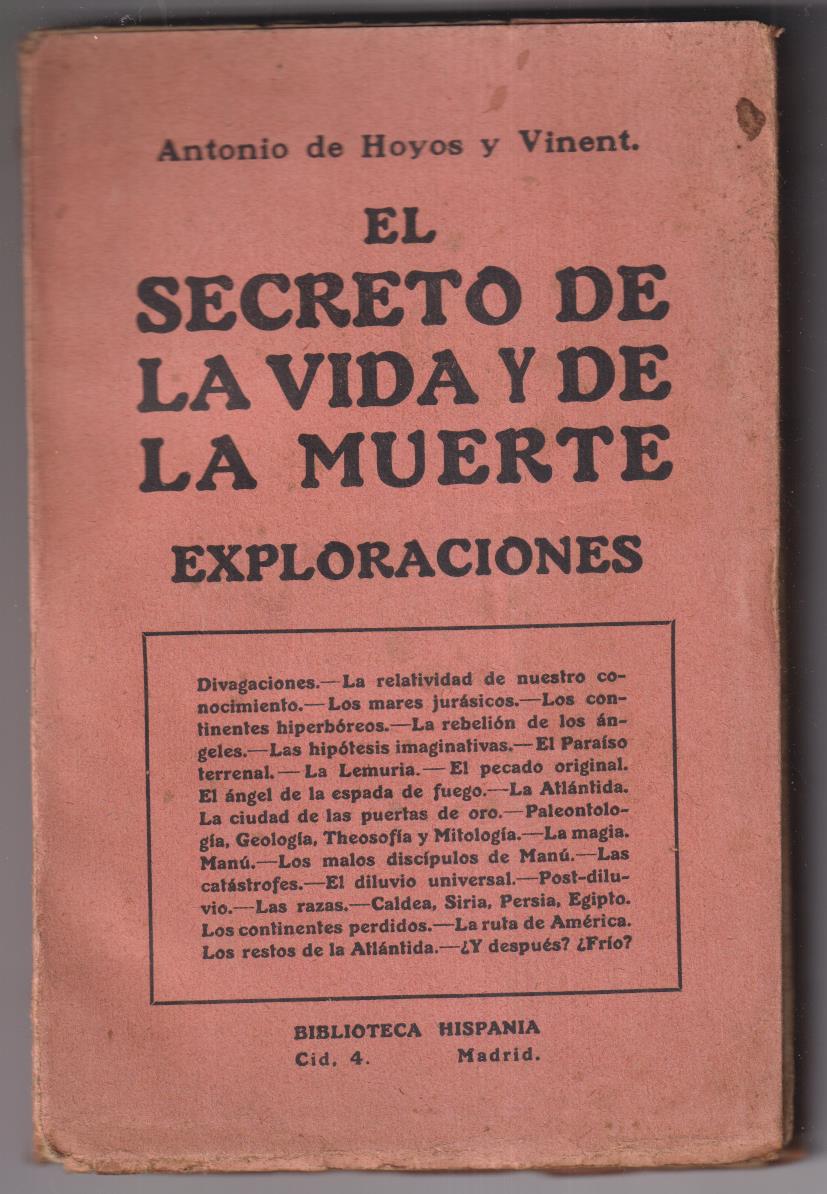 Antonio de Hoyos y Vinent. El Secreto de la vida y la muerte. Exploraciones. BIb. Hispania 1924