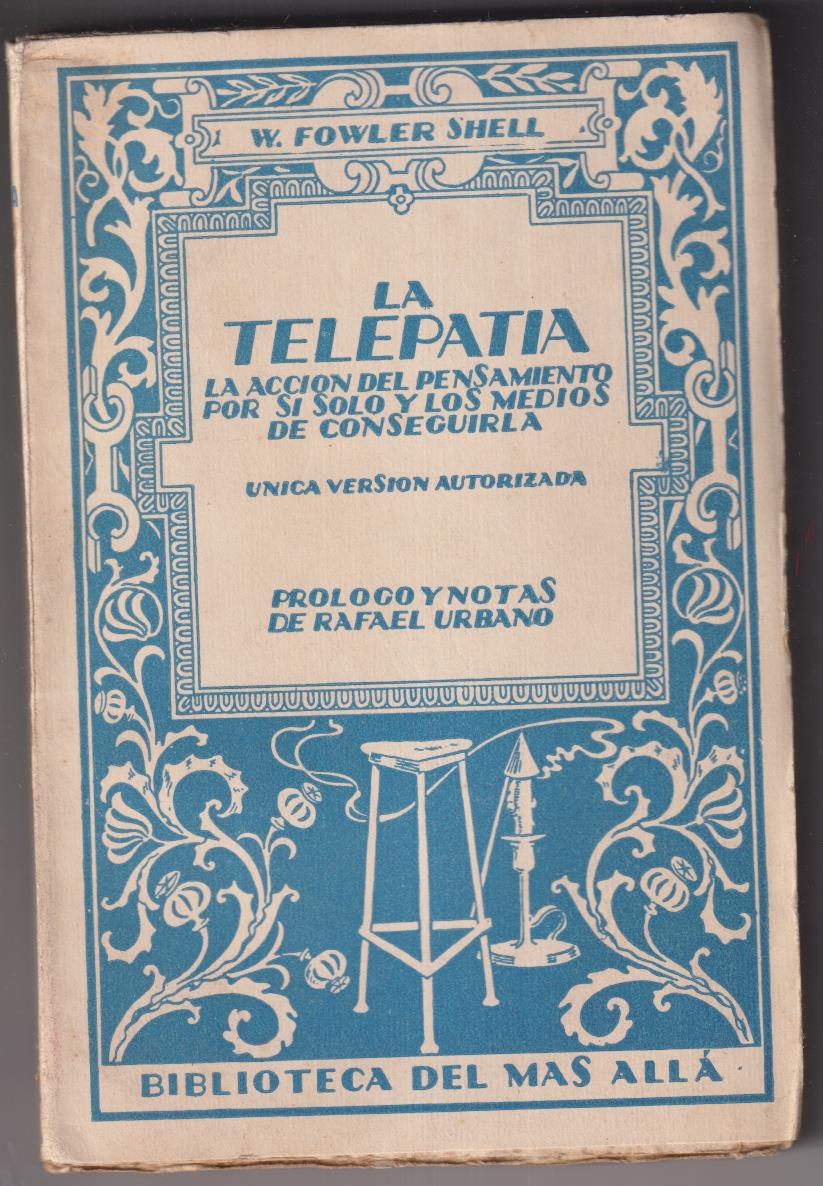 W.Fowler Shell. La Telepatía. Biblioteca de más Allá. 1923