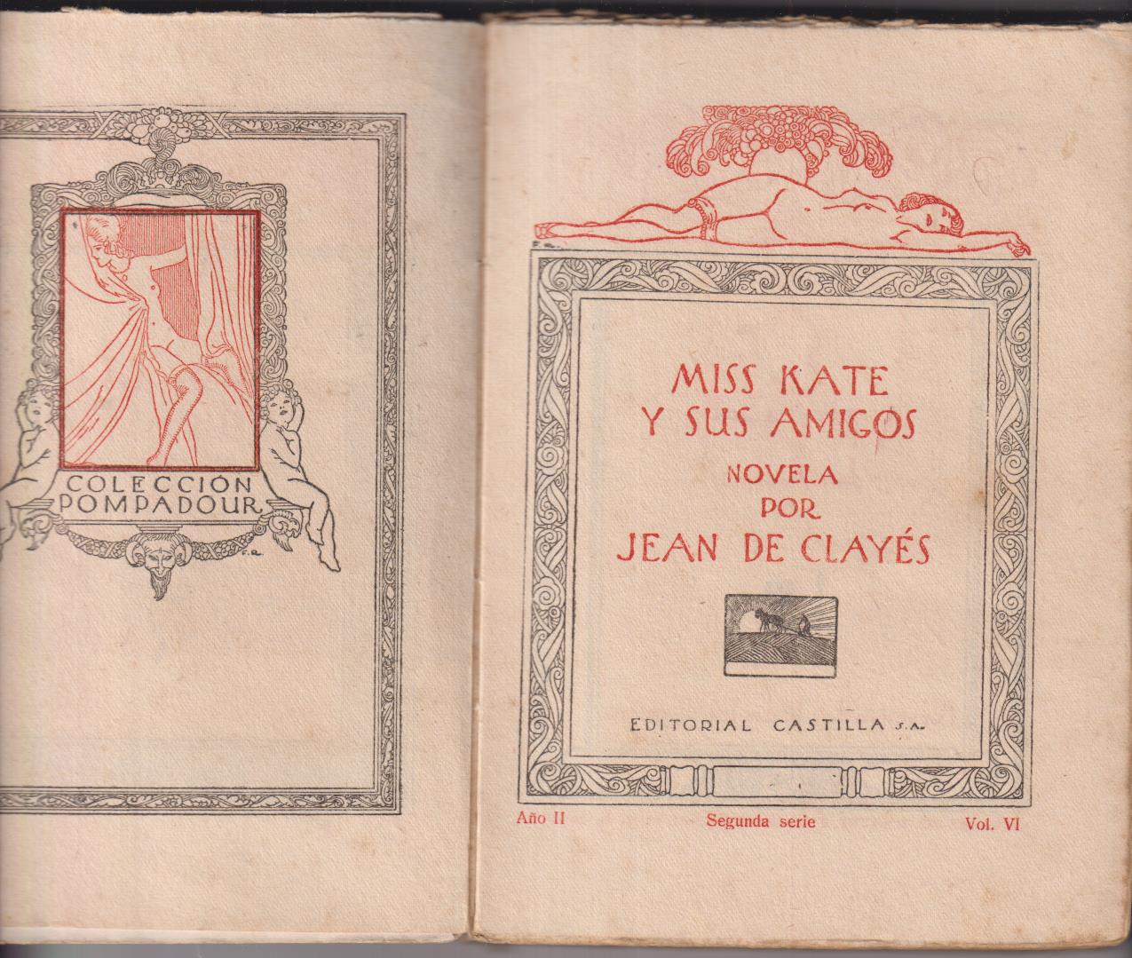 Miss Kate y sus amigos por Jean de Clayés.  Colección Pompadour, (1921) RARO