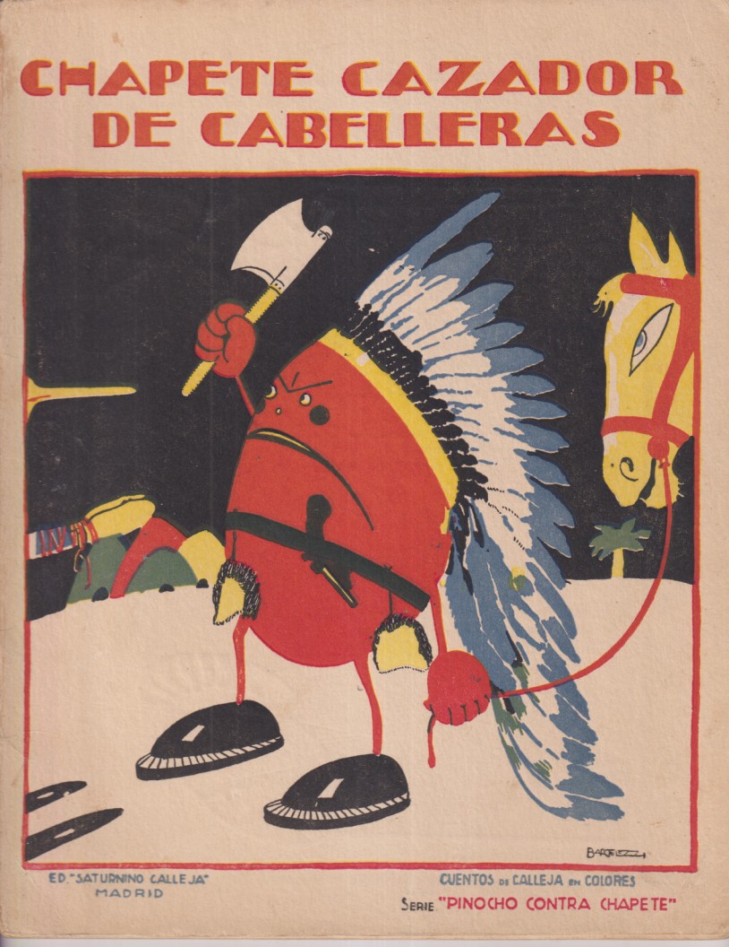Chapete Cazador de cabelleras. Serie Pinocho contra Chapete nº 20. Edición Calleja 1923