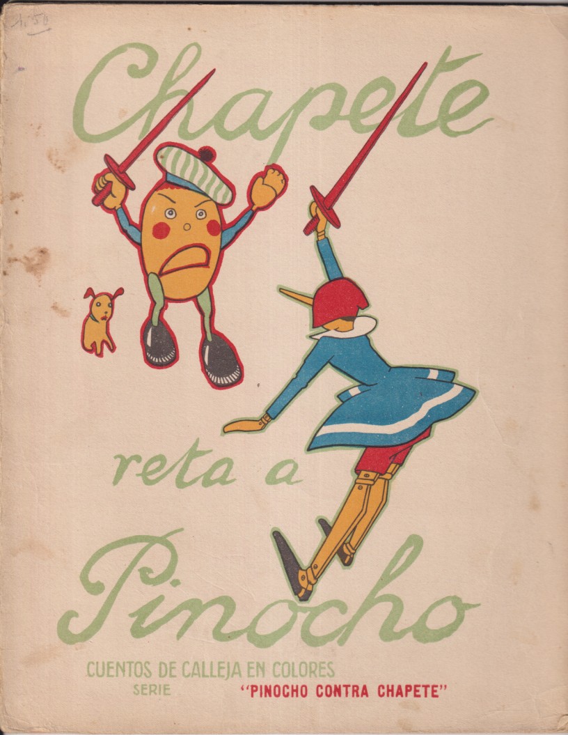 Chapete reta a Pinocho. Serie pinocho contra Chapet nº 15. Edición Calleja 1923