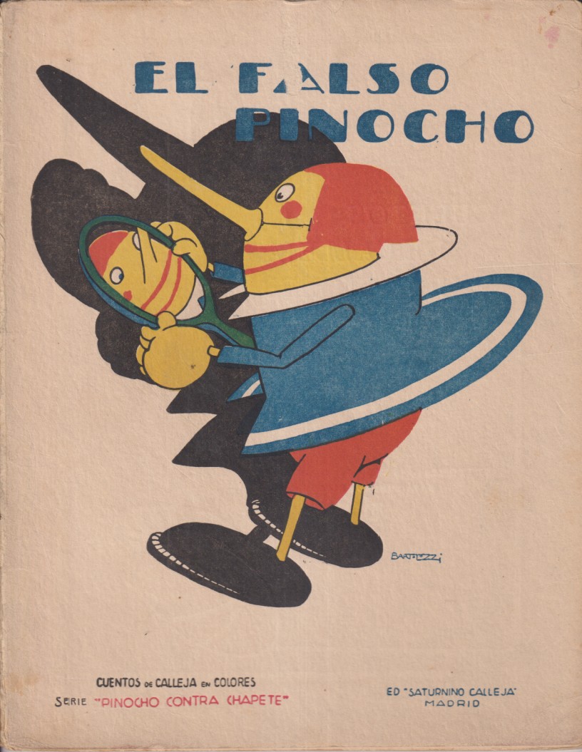 El falso pinocho. Serie Pinocho contra Chapete nº 23. ÇEdición Calleja 1923