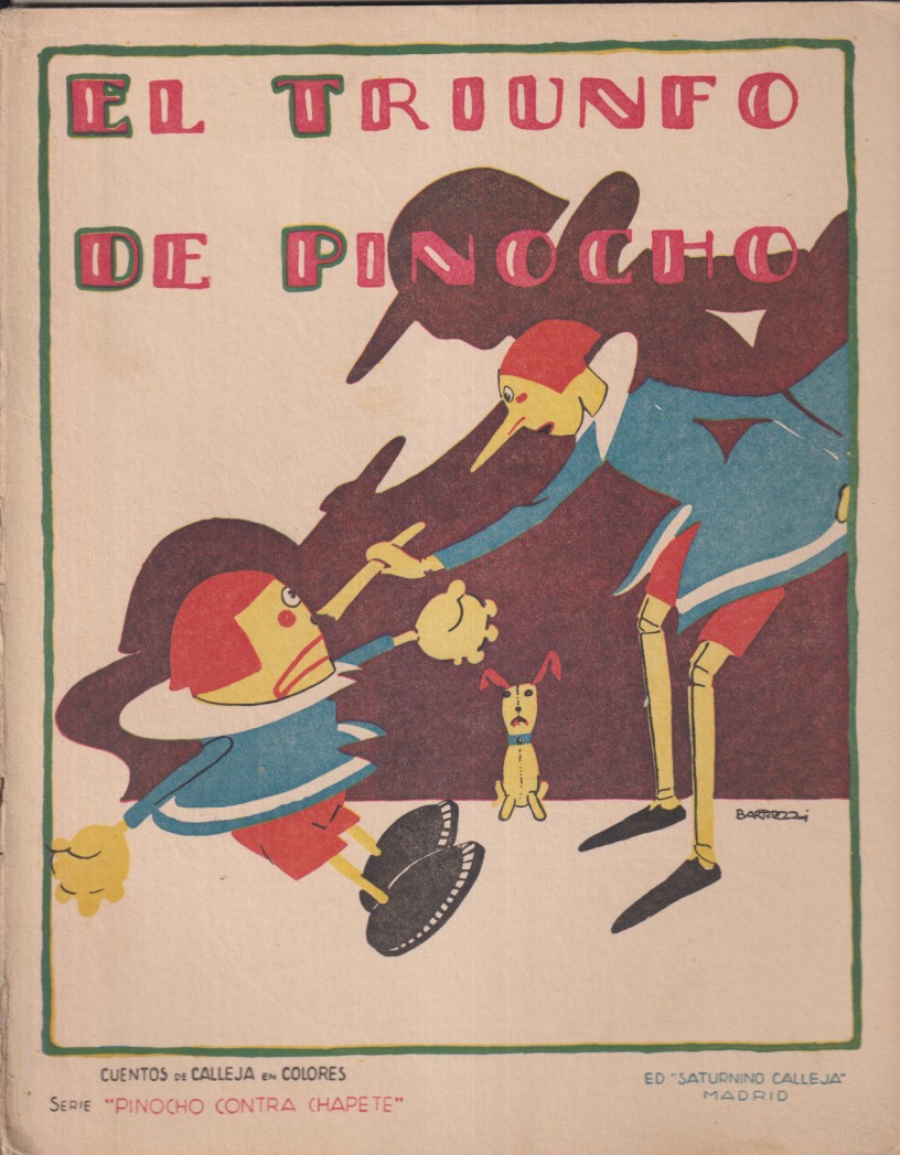 El Triunfo de Pinocho. Serie Pinocho contra Chapete nº 24. Edición Calleja 1923