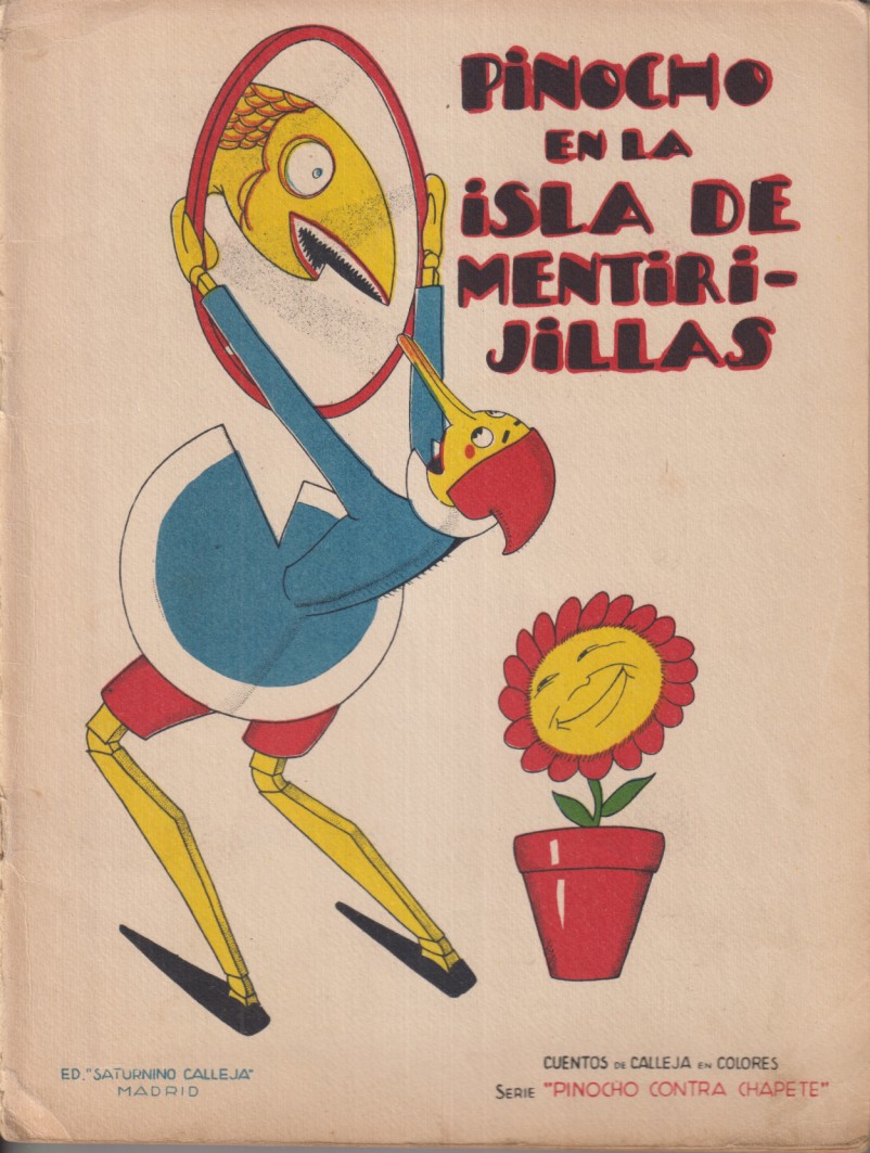Pinocho en la Isla de mentirijillas. Serie pinocho contra Chapete nº 42. Edición Calleja 1923